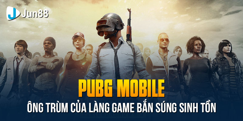 Pubg-Mobile-ông-trum-cua-lang-game-ban-sung-sinh-ton