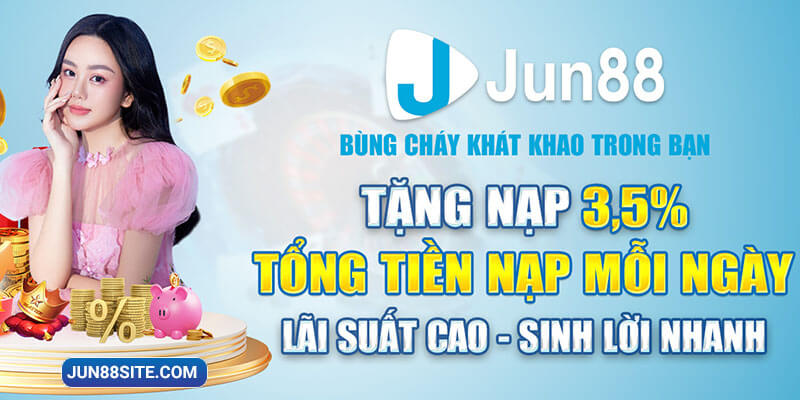 Tặng 3,5% tổng nạp mỗi ngày